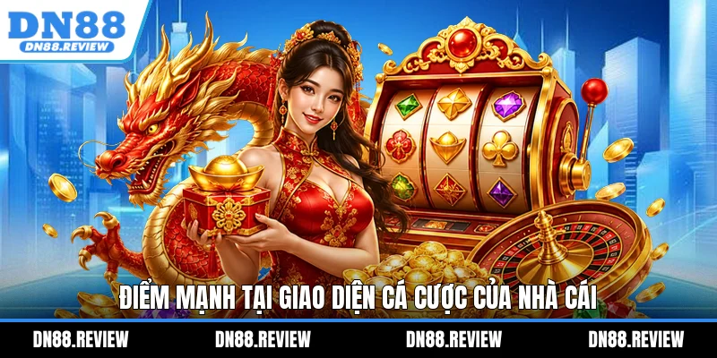 Điểm mạnh tại giao diện cá cược của nhà cái Điểm mạnh tại giao diện cá cược của nhà cái